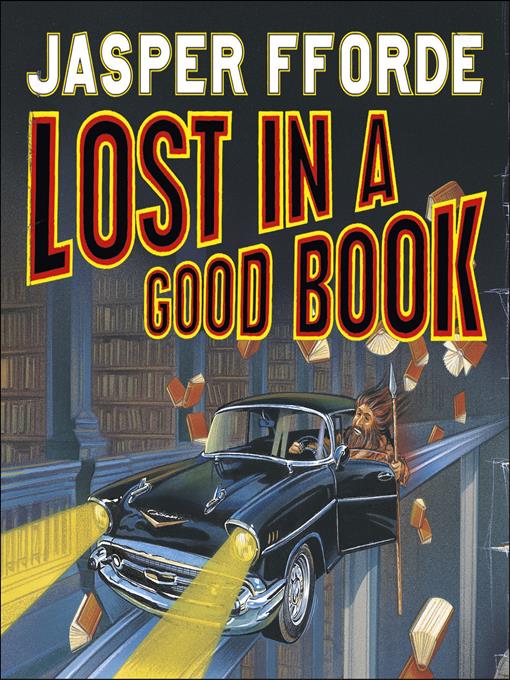 Title details for Lost in a Good Book by Jasper Fforde - Available